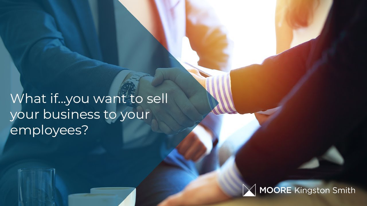 What if you want to sell your business to your employees?